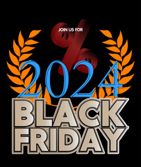 Poster - Black Friday Sale banner template for 2024 advertising discounts with text for special offers. Vector poster illustration.