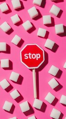 Poster - Stop sugar consumption concept with a warning sign surrounded by sugar cubes on a pink background, promoting healthy choices and diabetes awareness