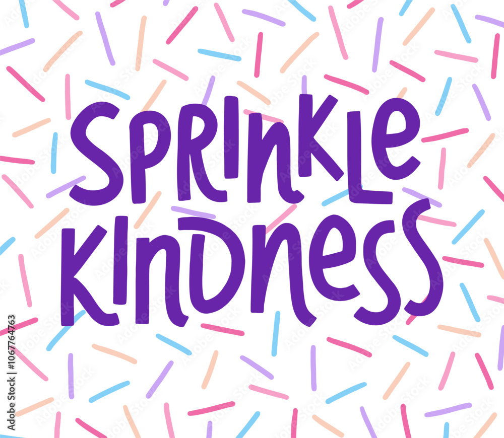 Sprinkle kindness handwritten text on pattern background. Vector ...
