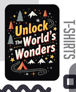 Unlock the World's Wonders typography t-shirt vector design templates