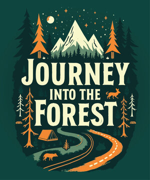 Journey into the Forest typography t-shirt vector design templates