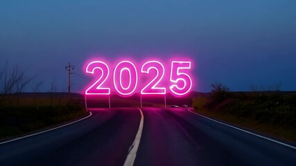 Poster - Neon 2025 sign on the road to future in early morning