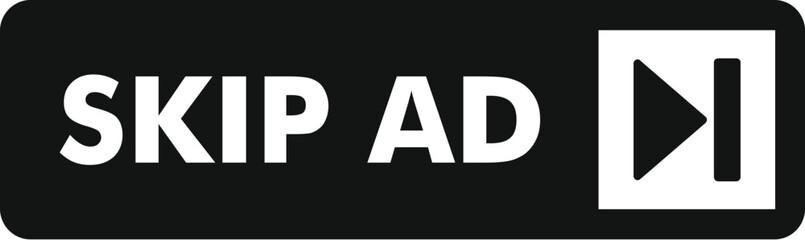 Poster - black and white skip ad button with arrow icon, enabling viewers to skip advertisements and proceed 