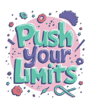 Push Your Limits typography t-shirt vector design templates