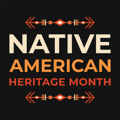 Wall Mural - Native American Heritage month. Vector banner, poster, card. National native American heritage month.