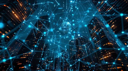 Poster - A glowing blue network of lines connects tall city buildings at night with a bright orb in the center .