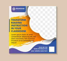 Poster - transform reading instruction in your classroom social media banner design template in square layout background. Vector Illustration with space for photo collage. Perfect for Banners, Printed Material