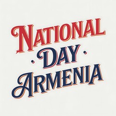 Wall Mural - National Day of Armenia in Bold Text with Red, Blue, and Orange Colors