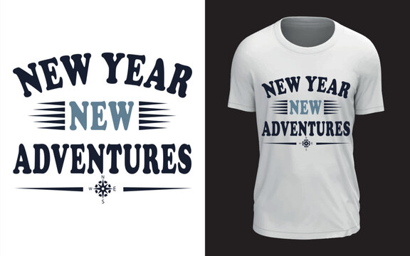 Print 'New year new adventures' t-shirt design