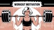 © happie - Strong woman lifting barbell with 'Workout Motivation' text