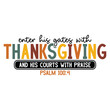 © shah - Enter His Gates With Thanksgiving And His Courts With Praise Psalm 100:4