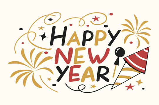 Happy new year typography greeting card, poster, banner with celebration elements. Happy new year wallpaper. vector illustration.