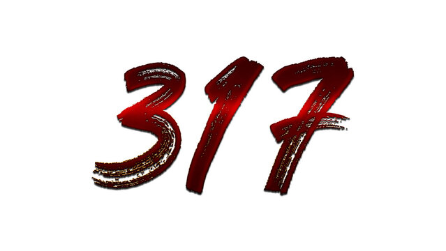 3D blood red number design of 317 on white background.