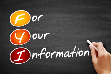 Aufkleber - fyi - for your information, acronym business concept on blackboard