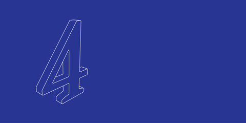 Poster - The outline of a large number four symbol made of white lines on the left. 3D view of the object in perspective. Vector illustration on indigo background