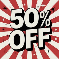 Fifty Percent Off Sale Advertisement Graphic Design