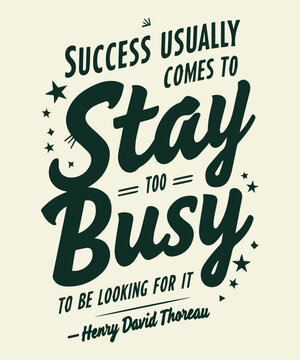 Stay Busy typography t-shirt vector design templates