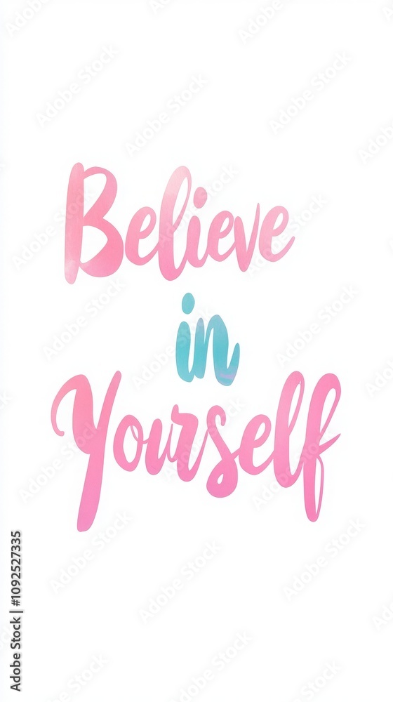 A motivational quote encourages confidence and self-belief, displayed in a stylish design using soft pastel colors. The text highlights the importance of believing in oneself.