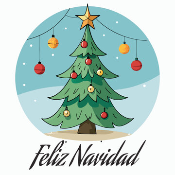 Feliz Navidad calligraphic lettering Spanish Christmas Winter tree Vector Background text tshirt poster banner illustration