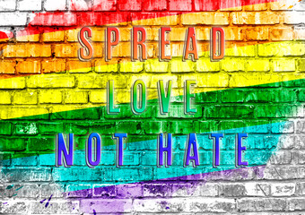 Poster - Rainbow with the words spread love not hate written on it