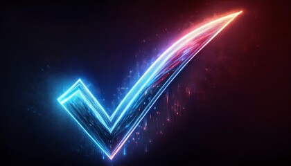 Poster - A glowing, neon checkmark against a dark background, symbolizing approval, success, or completion, with vibrant blue and red light effects.