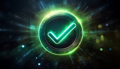 Poster - A glowing green checkmark surrounded by a digital aura, symbolizing approval or success in a futuristic, tech-inspired design.