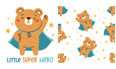 Wall Mural - A set for printing on children's products. Cute vector print, Cute bear superhero and stars, lettering. Seamless vector pattern . Vector illustration
