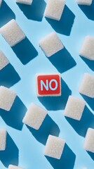 Poster - White sugar cubes on blue backdrop with red no sign, symbolizing sugar refusal and healthy eating