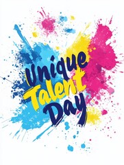 Aufkleber - Celebrate Your Unique Talent Day with Bold, Vibrant Art - Perfect for Creative Energy, Holi & New Years