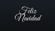 © Yaba Daba Duu - Feliz Navidad hand lettering decoration text for greeting card design template. Merry Christmas typography label in spanish. Calligraphic inscription for winter holidays