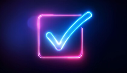 Poster - A glowing neon checkmark inside a square, set against a dark background, symbolizing approval or confirmation.