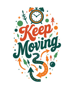 Keep Moving typography t-shirt vector design templates