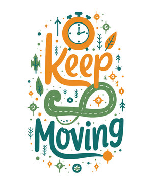 Keep Moving typography t-shirt vector design templates