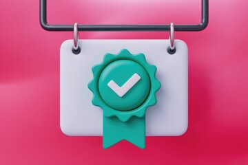 Poster - 3D render of a teal badge with a checkmark  hanging on a pink background
