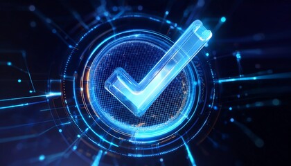 Poster - A glowing blue checkmark on a digital background, representing verification, approval, or completion.