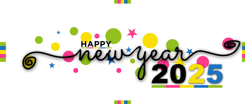 Happy New Year 2025! Black vector brush calligraphy banner features colorful swashes, circles, stars, and dots for a festive touch. 1 January New Year's Eve greeting card and Social Media Cover
