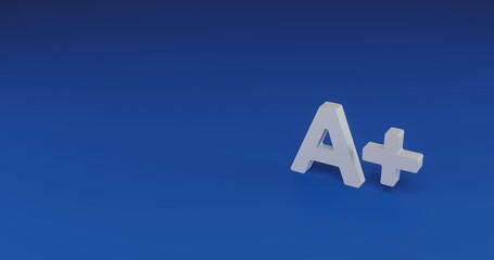 Poster - Isolated realistic white A plus symbol with shadow. Located on the right side of the scene. 3d illustration on transparent background