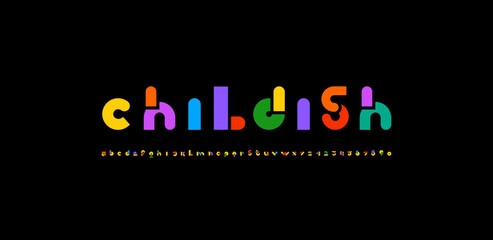 Leinwandbilder - Quirky font, alphabet in the cartoon style, funny kids letters and numbers, vector illustration 10EPS