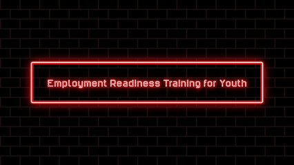 Wall Mural - Employment Readiness Training for Youth のネオン文字イラスト