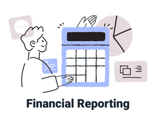 Poster - Financial reporting concept with person calculator charts data analysis minimalist hand drawn style