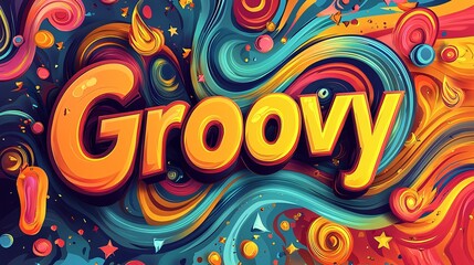 Poster - Bold typographic poster featuring the word Groovy in vibrant colors and dynamic design