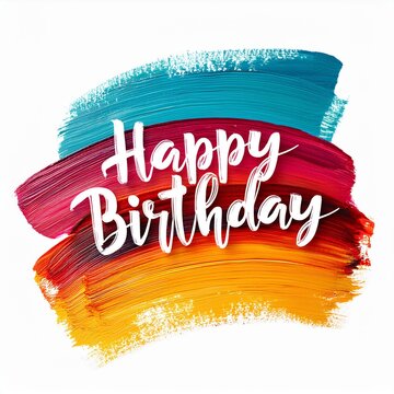 Happy Birthday Abstract Brush and Creative Typography