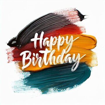 Happy Birthday Abstract Brush and Creative Typography