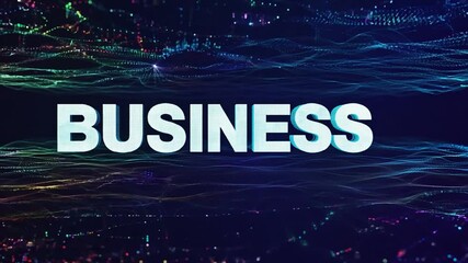 Poster - The word 'business' floating over a moving network of colorful particles on a dark background. Perfect animation for topics about business, technology and communication