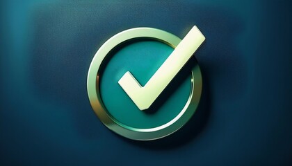 Poster - A green check mark within a circular border on a textured background, symbolizing approval or confirmation.