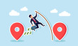 © B Design - A businessman jump from a location pin to another with a wooden stick and carry a briefcase full of money, illustration of switch to another business project location after succeed