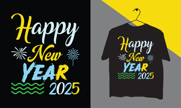 creative happy new year t-shirt design 2025