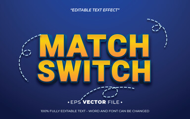 Leinwandbilder - Match Switch 3d text effect editable vector