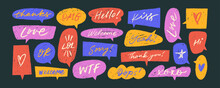 Colorful crayon drawn speech bubbles with various short phrases. Hand drawn chalk pencil dialog balloons. Communication text on funky speech bubbles. Stickers for notes and illustrations.
