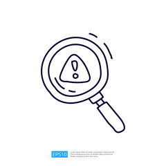 Poster - A simple line drawing of a magnifying glass with an exclamation mark inside a triangle, suggesting caution or alertness.